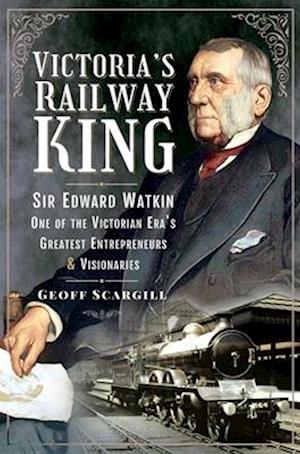 Victoria's Railway King