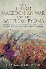 Third Macedonian War and Battle of Pydna