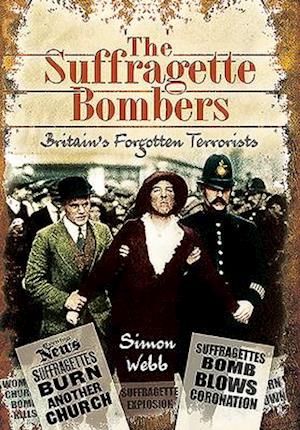 The Suffragette Bombers