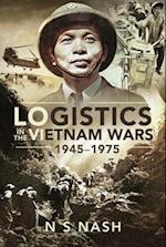 Logistics in the Vietnam Wars, 1945 1975