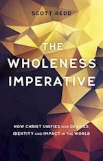 The Wholeness Imperative