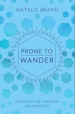 Prone to Wander