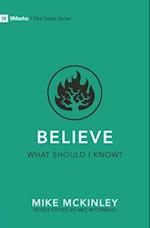 Believe - What Should I Know?