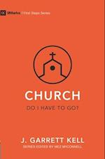 Church - Do I Have to Go?