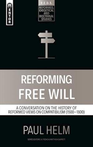 Reforming Free Will