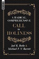 A Radical, Comprehensive Call to Holiness