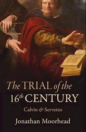 The Trial of the 16th Century