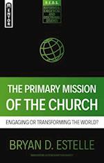 The Primary Mission of the Church