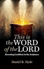 This Is the Word of the Lord