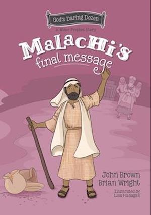 Malachi’s Final Message