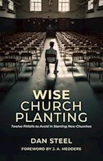 Wise Church Planting