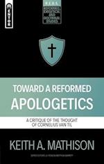 Toward a Reformed Apologetics