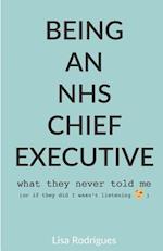 Being an Nhs Chief Executive