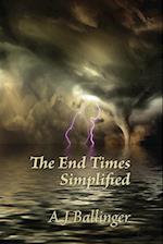 The End Times Simplified