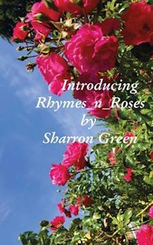 Introducing Rhymes_n_Roses