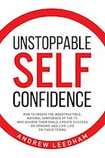 Unstoppable Self Confidence