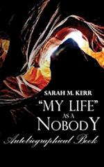 Sarah Kerr "My Life as a Nobody"