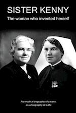 Sister Kenny: The woman who invented herself 