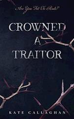 Crowned A Traitor 