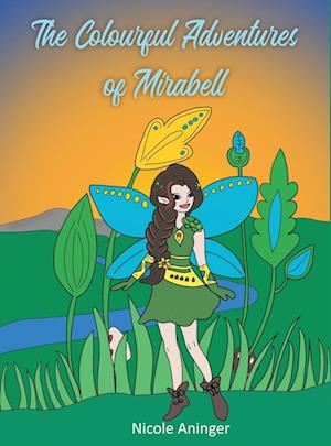 The Colourful Adventures Of Mirabell