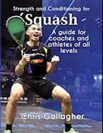 Strength and Conditioning for Squash: A guide for coaches and athletes of all levels 