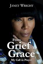 From Grief to Grace