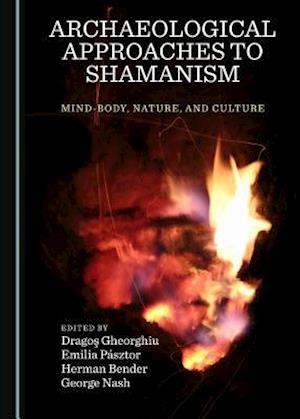 Archaeological Approaches to Shamanism