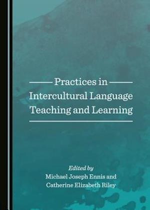 Practices in Intercultural Language Teaching and Learning