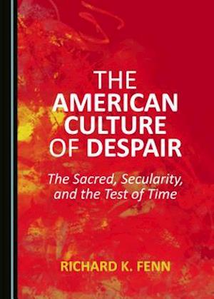 The American Culture of Despair