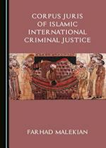 Corpus Juris of Islamic International Criminal Justice