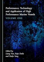 Performance, Technology and Application of High Performance Marine Vessels Volume One