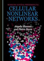 Modeling Natural Phenomena Via Cellular Nonlinear Networks