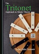 The Tritonet Approach to Music Theory