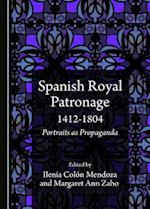 Spanish Royal Patronage 1412-1804