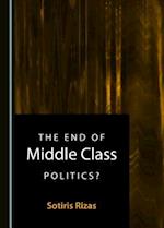 The End of Middle Class Politics?