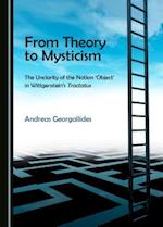 From Theory to Mysticism