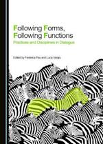 Following Forms, Following Functions