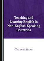 Teaching and Learning English in Non-English-Speaking Countries