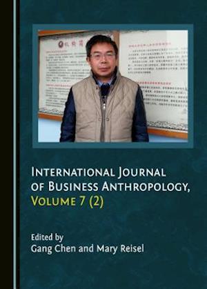 International Journal of Business Anthropology, Volume 7 (2)