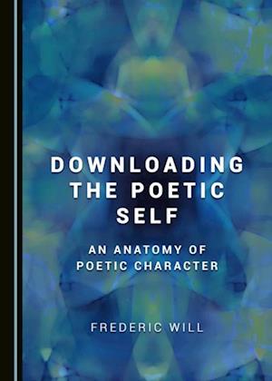 Downloading the Poetic Self