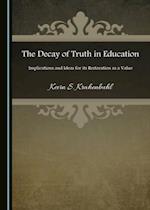 Decay of Truth in Education