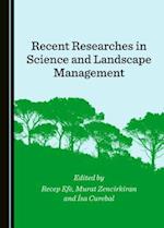 Recent Researches in Science and Landscape Management