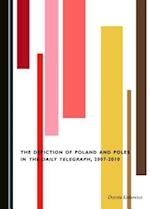 The Depiction of Poland and Poles in the Daily Telegraph, 2007-2010