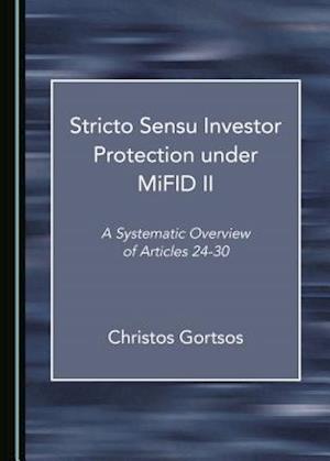 Stricto Sensu Investor Protection Under Mifid II