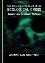 Philosophical Roots of the Ecological Crisis