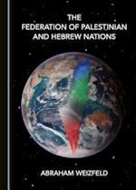 The Federation of Palestinian and Hebrew Nations