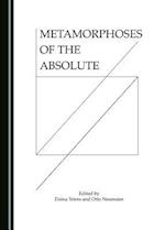 Metamorphoses of the Absolute