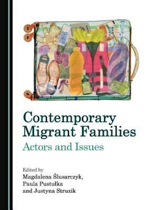 Contemporary Migrant Families