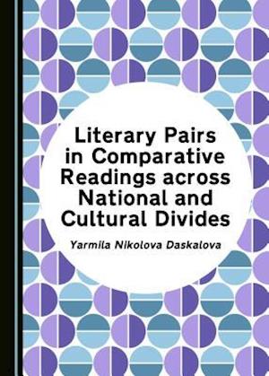 Literary Pairs in Comparative Readings Across National and Cultural Divides