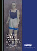 Alec Nelson and British Athletics prior to World War II